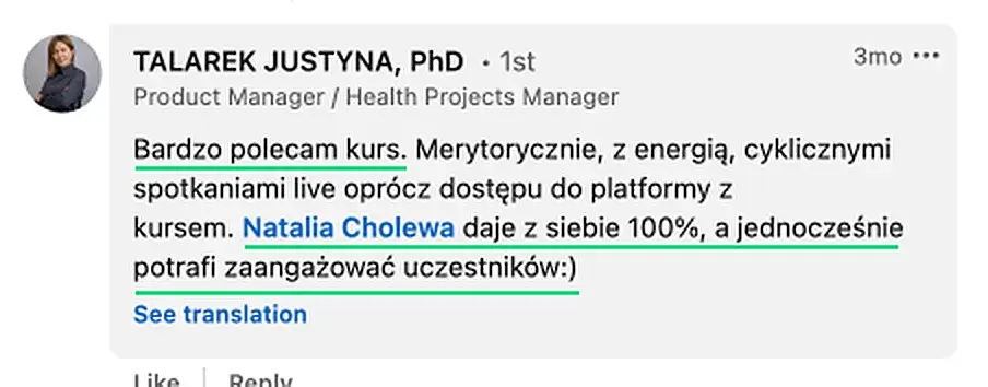 Opinia (LinkedIn) — Justyna Talarek, PhD, Product Manager / Health Projects Manager